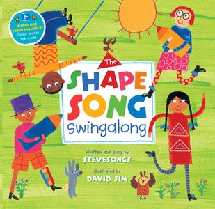 The Shape Song Swingalong di SteveSongs edito da Barefoot Books Ltd
