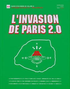 L'invasion De Paris 2.0 di Invader, Paul Ardenne edito da Control P Editions