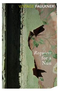 Requiem for a Nun di William Faulkner edito da Random House UK Ltd