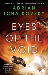 Eyes of the Void di Adrian Tchaikovsky edito da ORBIT