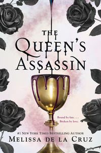 The Queen's Assassin di Melissa de la Cruz edito da G P PUTNAM