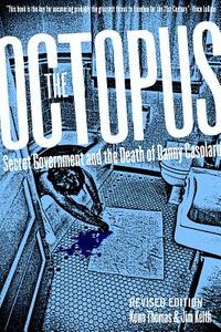 The Octopus - Revised And Expaned Ed. di Jim Keith, Kenn Thomas edito da Feral House,U.S.