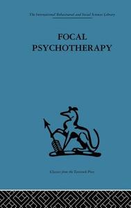 Focal Psychotherapy di Michael Balint edito da Routledge