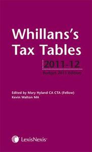 Whillans's Tax Tables (Budget Edition) di Kevin Walton edito da LexisNexis