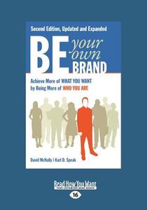 Be Your Own Brand (1 Volume Set) di Karl D Speak, David Mcnally edito da Readhowyouwant.com Ltd