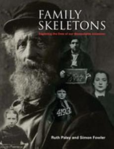Exploring The Lives Of Our Disreputable Ancestors di Ruth Paley, Simon Fowler edito da Dundurn Group Ltd