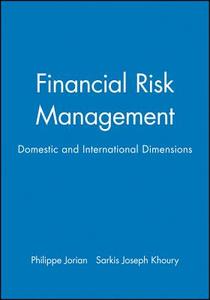 Financial Risk Management di Philippe Jorion, Philippe Jorian, Sarkis Joseph Khoury edito da Blackwell Publishers