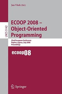 ECOOP 2008 - Object-Oriented Programming edito da Springer-Verlag GmbH