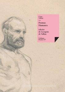 Poemas humanos di César Vallejo edito da LINKGUA EDICIONES