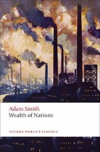 An Inquiry into the Nature and Causes of the Wealth of Nations di Adam Smith edito da Oxford University Press