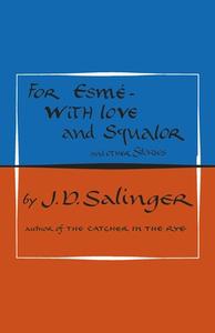 For Esme - with Love and Squalor di J. D. Salinger edito da Penguin Books Ltd