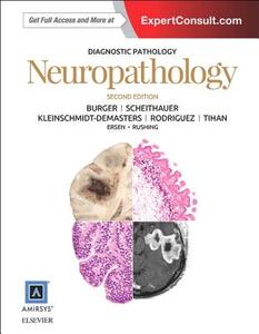 Diagnostic Pathology: Neuropathology di Bette K Kleinschmidt-DeMasters, Tarik Tihan, Fausto Rodriguez edito da Elsevier LTD, Oxford