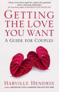 Getting The Love You Want di Harville Hendrix edito da Simon & Schuster