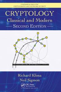 Cryptology di Richard Klima, Richard E. Klima, Neil Sigmon, Neil P. Sigmon edito da Taylor & Francis Ltd