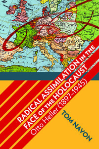 Radical Assimilation in the Face of the Holocaust di Tom Navon edito da State University of New York Press