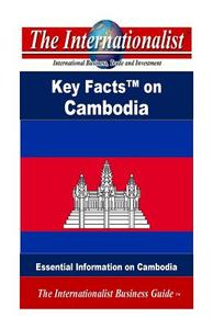 Key Facts on Cambodia: Essential Information on Cambodia di Patrick W. Nee edito da Createspace