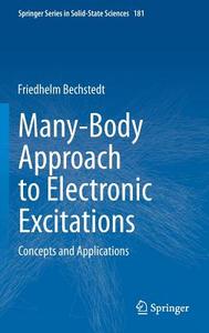 Many-Body Approach to Electronic Excitations di Friedhelm Bechstedt edito da Springer-Verlag GmbH