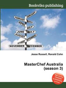Masterchef Australia (season 3) edito da Book On Demand Ltd.