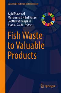 Fish Waste to Valuable Products edito da SPRINGER NATURE