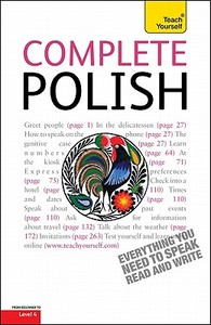 Complete Polish di Nigel Gotteri, Joanna Michalak-Gray edito da Teach Yourself