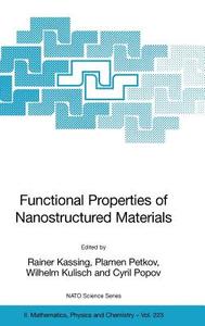 Functional Properties of Nanostructured Materials di R. Kassing edito da Springer Netherlands