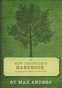 New Christian's Handbook di Max Anders edito da Thomas Nelson Publishers