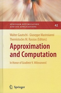 Approximation and Computation: In Honor of Gradimir V. Milovanovic edito da SPRINGER NATURE