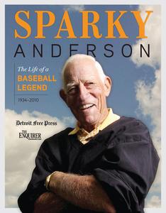 Sparky Anderson: The Life of a Baseball Legend edito da TRIUMPH BOOKS