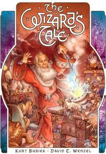 The Wizard's Tale di Kurt Busiek edito da Idea & Design Works