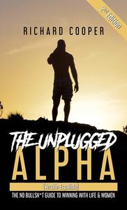 The Unplugged Alpha 2nd Edition (Versión Española) di Richard Cooper edito da LIGHTNING SOURCE INC
