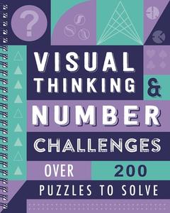 Visual Thinking & Number Challenges: Over 200 Puzzles to Solve di Igloobooks edito da IGLOOBOOKS