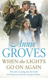 When the Lights Go On Again di Annie Groves edito da HarperCollins Publishers