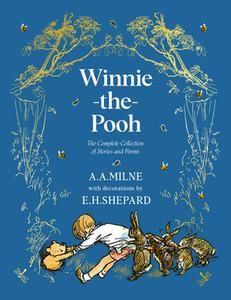 Winnie-The-Pooh: The Complete Collection di A A Milne edito da HarperCollins