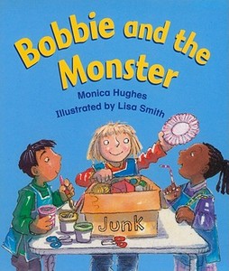 Bobbie and the Monster di Monica Hughes edito da Houghton Mifflin Harcourt (HMH)