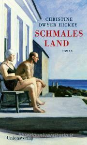 Schmales Land di Christine Dwyer Hickey edito da Unionsverlag