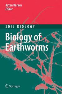 Biology of Earthworms edito da Springer Berlin Heidelberg