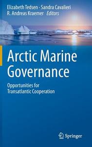 Arctic Marine Governance edito da Springer Berlin Heidelberg