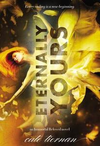 Eternally Yours di Cate Tiernan edito da POPPY BOOKS