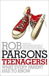 Teenagers! di Rob Parsons edito da Hodder & Stoughton