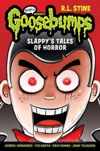 Slappy's Tales of Horror (Goosebumps Graphix) di R. L. Stine edito da GRAPHIX