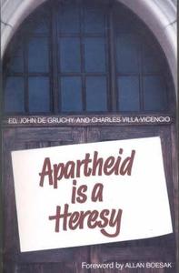 Apartheid Is a Heresy edito da Lutterworth Press