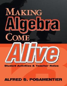 Making Pre-Algebra Come Alive di Alfred S. Posamentier edito da Corwin