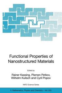 Functional Properties of Nanostructured Materials di R. Kassing edito da Springer Netherlands