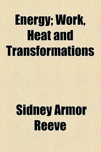 Energy di Sidney Armor Reeve edito da General Books Llc