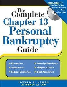 The Complete Chapter 13 Personal Bankruptcy Guide di Edward A. Haman edito da Sphinx Publishing