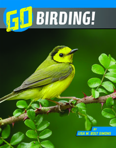 Go Birding! di Julia Garstecki edito da CAPSTONE PR
