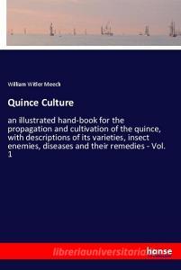 Quince Culture di William Witler Meech edito da hansebooks