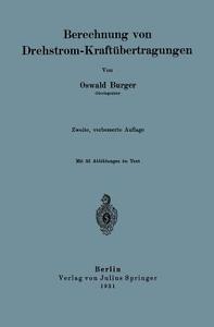 Berechnung von Drehstrom-Kraftübertragungen di Oswald Burger edito da Springer Berlin Heidelberg
