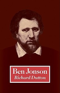 Ben Jonson di Richard Dutton edito da Cambridge University Press