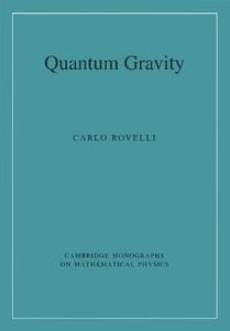 Quantum Gravity di Carlo Rovelli edito da Cambridge University Press